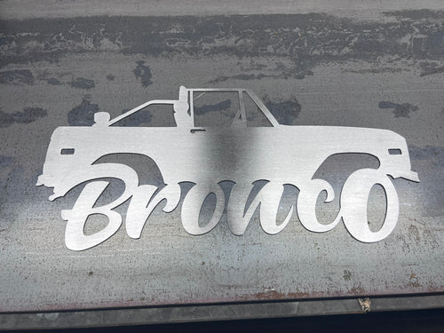 1st Gen Bronco Metal Sign